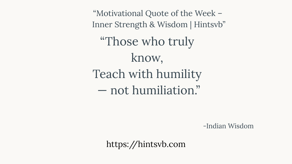 Quote of the Week | Humility in Teaching 9