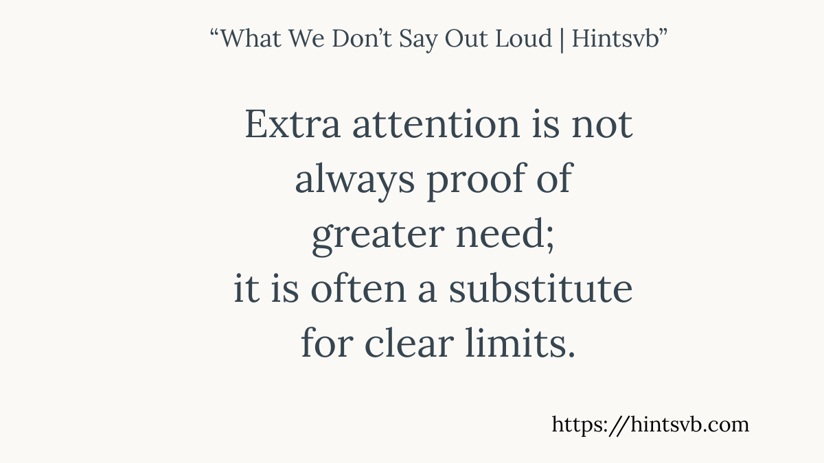 Extra Attention | What We Don’t Say Out Loud – 17