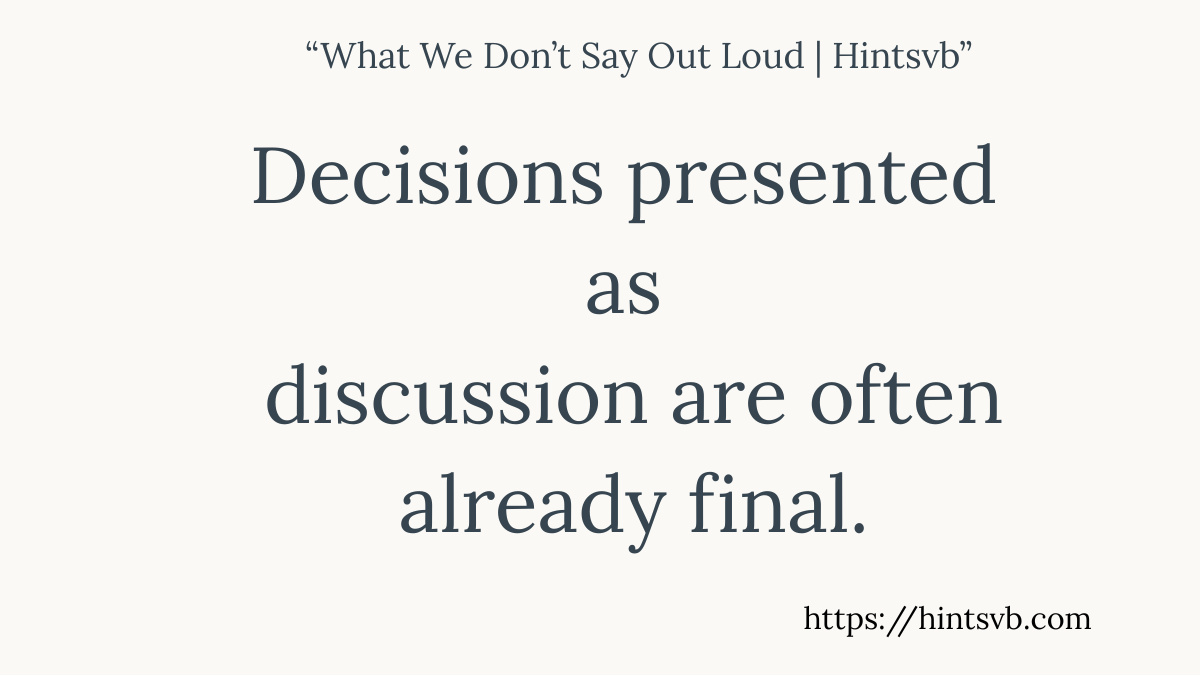 Decision-making process| What We Don’t Say Out Loud – 29 Truth