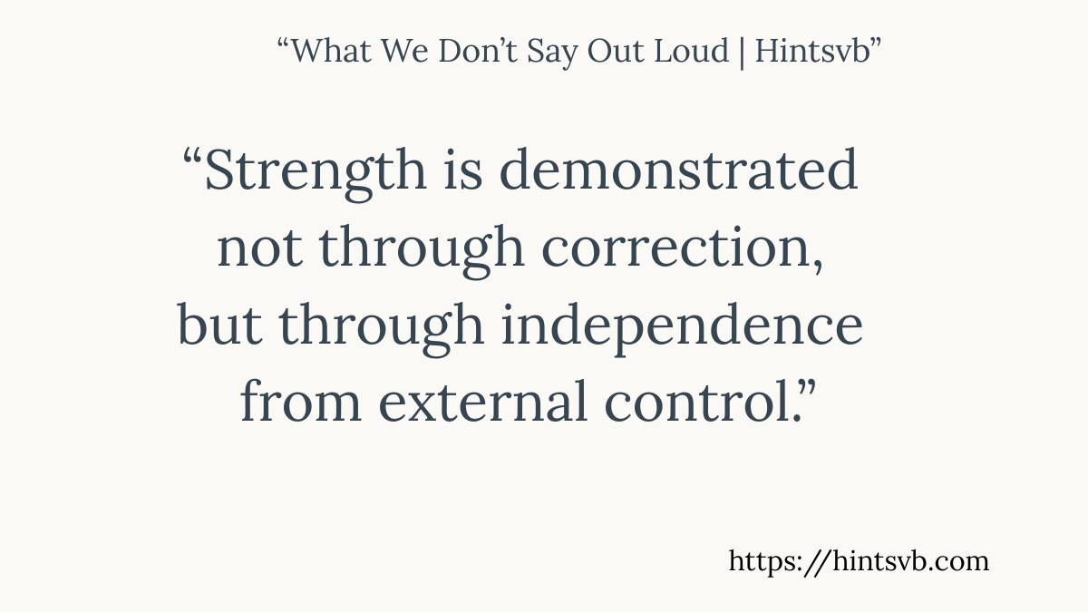 External Control |What We Don’t Say Out Loud – 10 Beautiful
