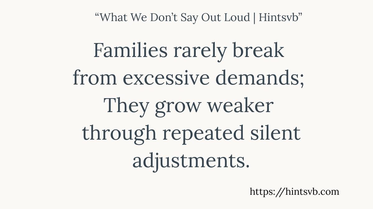 Silent Adjustments | What We Don’t Say Out Loud – 18 Beautiful