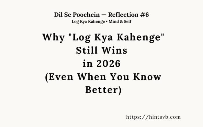 log kya kahenge