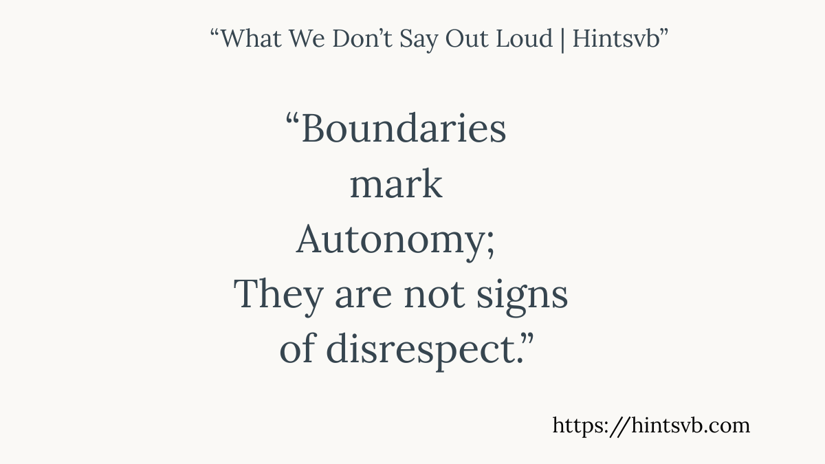 Autonomy |  Delight | What We Don’t Say Out Loud – 11