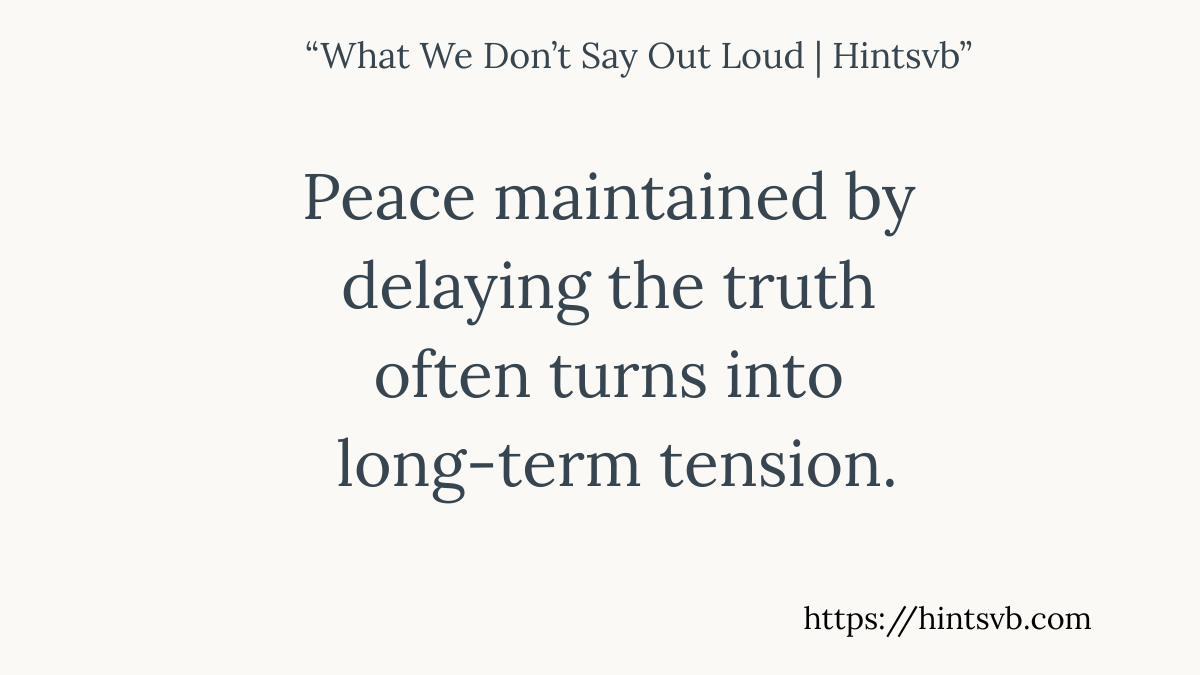 Delayed Truth | What We Don’t Say Out Loud – 19