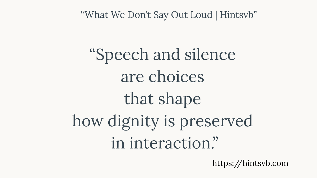 Silence | What We Don’t Say Out Loud – 12 Boldness