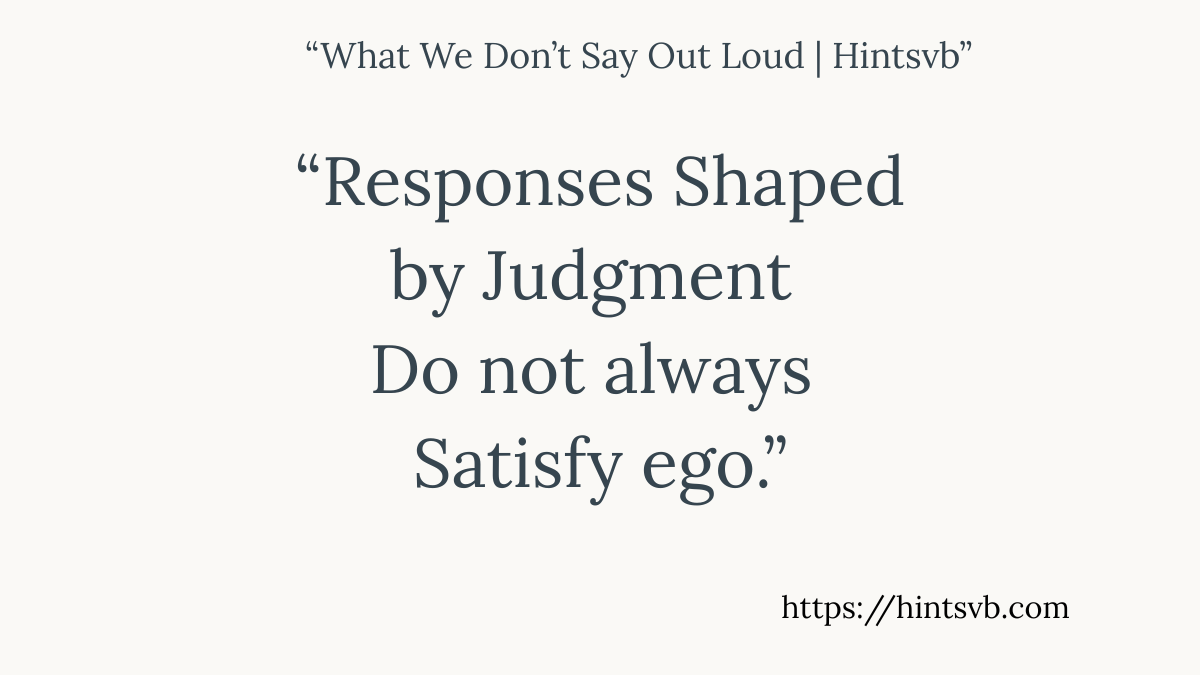 Judgment | What We Don’t Say Out Loud – 4