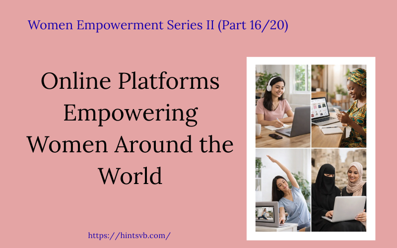 Online Platforms Empowering Women Around the World 16