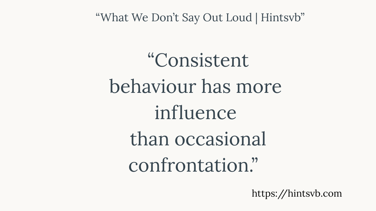 Consistency | What We Don’t Say Out Loud – 14