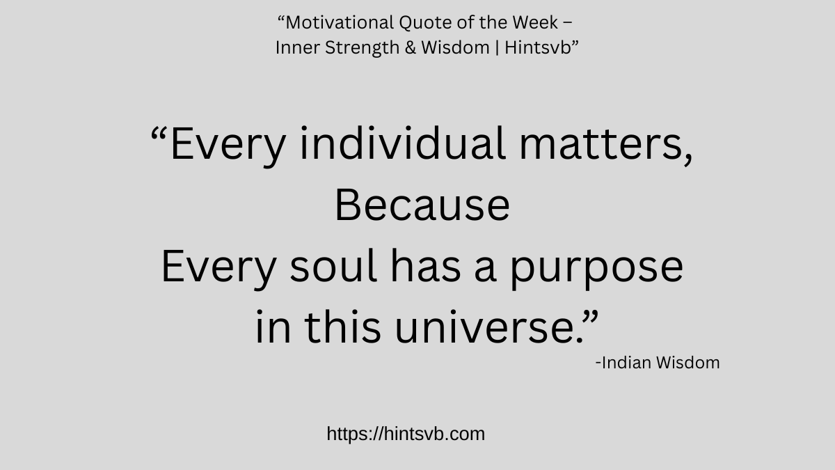 Quote of the Week — Every individual matters 3