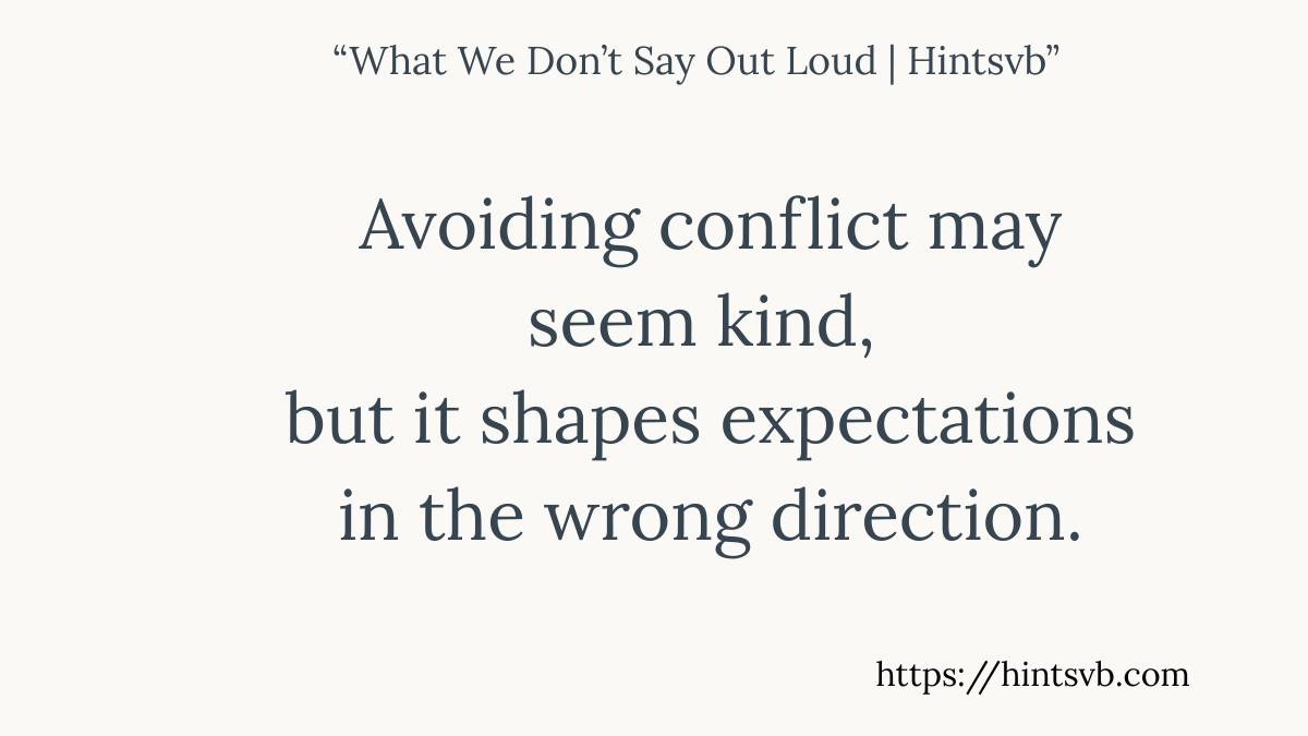 Conflict Avoidance | What We Don’t Say Out Loud – 23