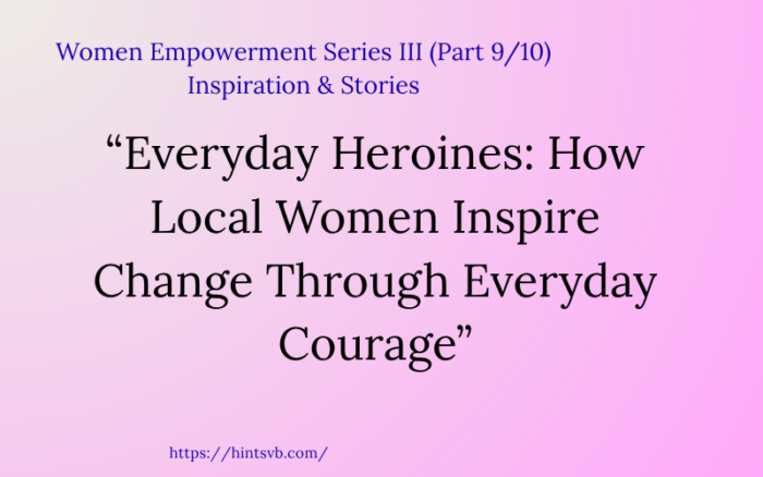 Everyday Heroines