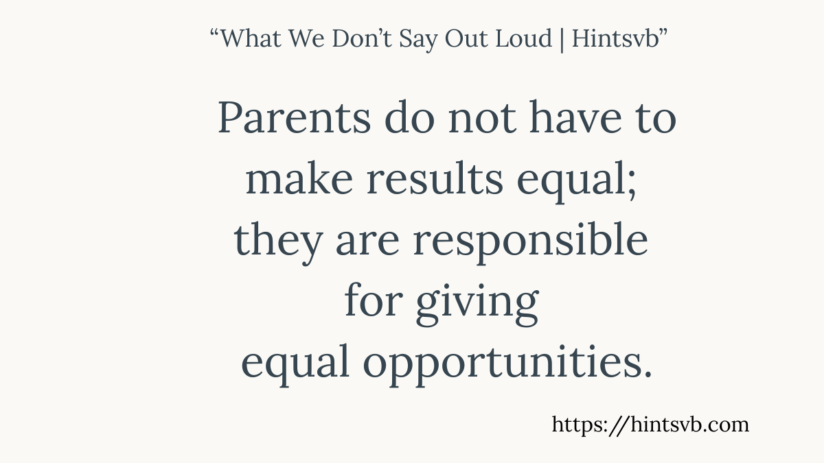Equal Opportunities | What We Don’t Say Out Loud – 25 Truthful